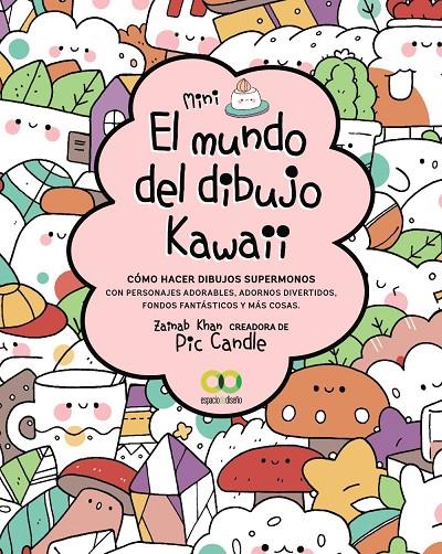 EL MUNDO DEL DIBUJO KAWAII | 9788441544536 | KHAN, ZAINAB | Galatea Llibres | Librería online de Reus, Tarragona | Comprar libros en catalán y castellano online