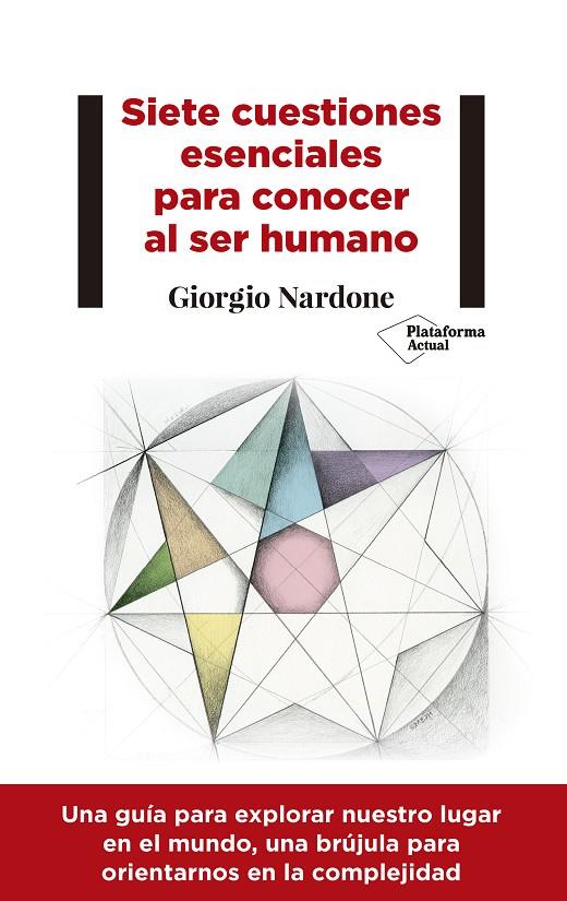 SIETE CUESTIONES ESENCIALES PARA CONOCER AL SER HUMANO | 9788417376543 | NARDONE, GIORGIO | Galatea Llibres | Llibreria online de Reus, Tarragona | Comprar llibres en català i castellà online