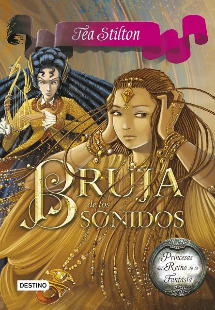 BRUJA DE LOS SONIDOS (PRINCESAS DEL REINO DE LA FANTASÍA 9) | 9788408133926 | Galatea Llibres | Llibreria online de Reus, Tarragona | Comprar llibres en català i castellà online