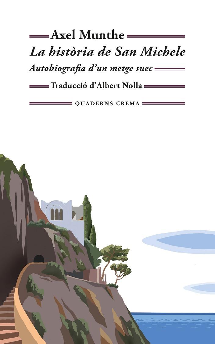 LA HISTÒRIA DE SAN MICHELE | 9788477277170 | MUNTHE, AXEL | Galatea Llibres | Llibreria online de Reus, Tarragona | Comprar llibres en català i castellà online