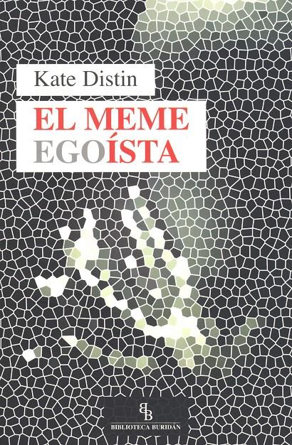 MEME EGOISTA | 9788492616862 | DISTIN, KATE | Galatea Llibres | Librería online de Reus, Tarragona | Comprar libros en catalán y castellano online