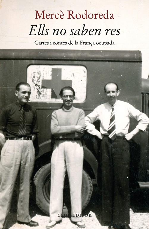 ELLS NO SABEN RES | 9788473293822 | RODOREDA, MERCÈ | Galatea Llibres | Librería online de Reus, Tarragona | Comprar libros en catalán y castellano online