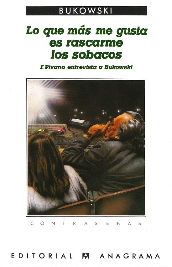 LO QUE MÁS ME GUSTA ES RASCARME LOS SOBACOS | 9788433912565 | BUKOWSKI, CHARLES | Galatea Llibres | Librería online de Reus, Tarragona | Comprar libros en catalán y castellano online