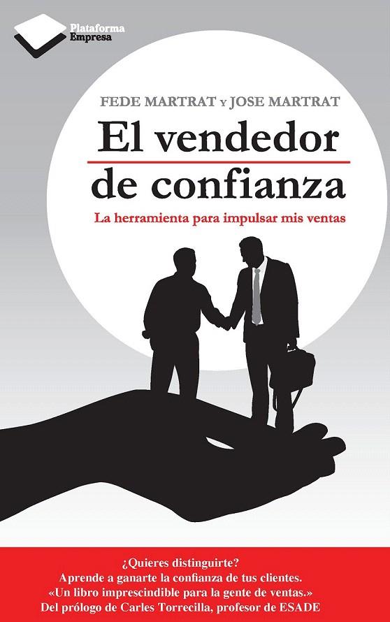 EL VENDEDOR DE CONFIANZA | 9788415577195 | FEDE MARTRAT SANFELIU/JOSE MARTRAT SANFELIU | Galatea Llibres | Llibreria online de Reus, Tarragona | Comprar llibres en català i castellà online