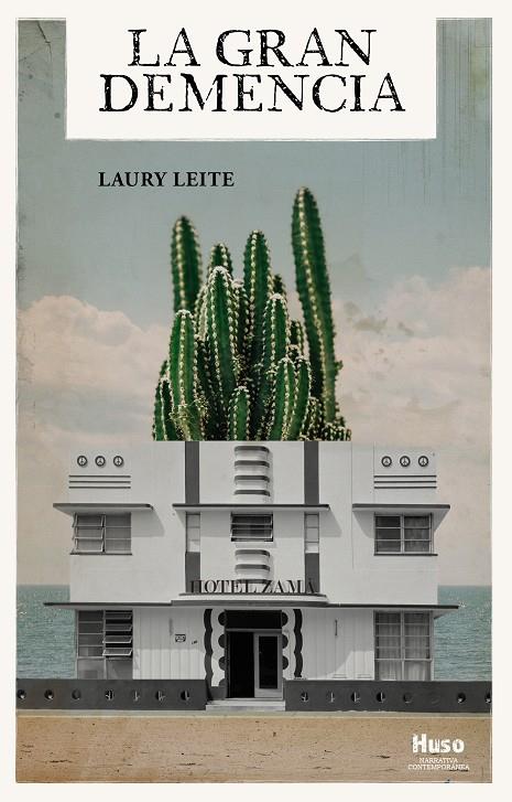 LA GRAN DEMENCIA | 9788412146547 | LEITE, LAURY | Galatea Llibres | Llibreria online de Reus, Tarragona | Comprar llibres en català i castellà online