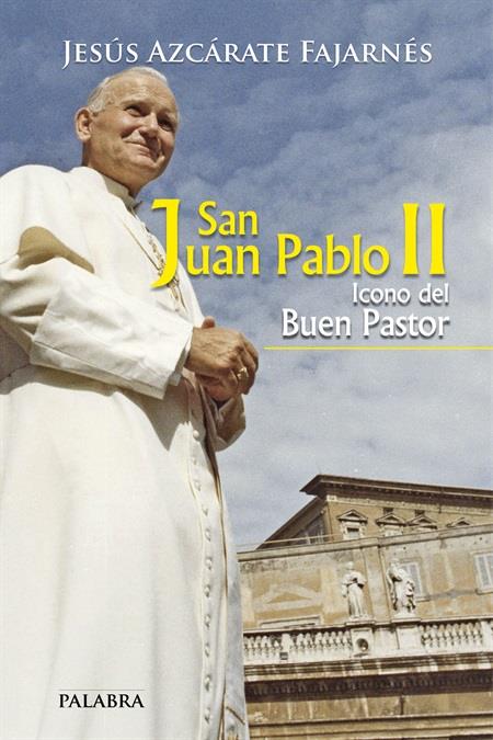 SAN JUAN PABLO II | 9788490610237 | AZCÁRATE FAJARNÉS, JESÚS | Galatea Llibres | Librería online de Reus, Tarragona | Comprar libros en catalán y castellano online