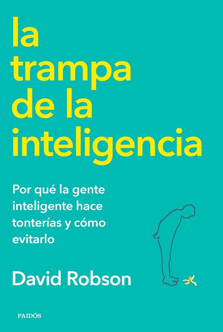 LA TRAMPA DE LA INTELIGENCIA | 9788449336164 | ROBSON, DAVID | Galatea Llibres | Librería online de Reus, Tarragona | Comprar libros en catalán y castellano online