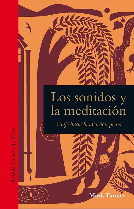 LOS SONIDOS Y LA MEDITACIÓN | 9788418859175 | TANNER, MARK | Galatea Llibres | Librería online de Reus, Tarragona | Comprar libros en catalán y castellano online