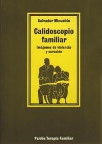 CALIDOSCOPIO FAMILIAR | 9788475093673 | MINUCHIN, SALVADOR | Galatea Llibres | Librería online de Reus, Tarragona | Comprar libros en catalán y castellano online