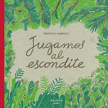 JUGAMOS AL ESCONDITE | 9788418972119 | FABREGAT, VERONICA | Galatea Llibres | Librería online de Reus, Tarragona | Comprar libros en catalán y castellano online