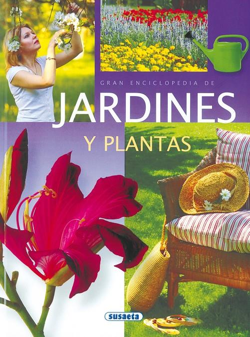 GRAN ENCICLOPEDIA DE JARDINES Y PLANTAS | 9788430547227 | VARIOS AUTORES | Galatea Llibres | Llibreria online de Reus, Tarragona | Comprar llibres en català i castellà online