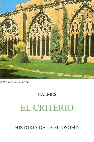 CRITERIO, EL | 9788470831188 | BALMES | Galatea Llibres | Librería online de Reus, Tarragona | Comprar libros en catalán y castellano online