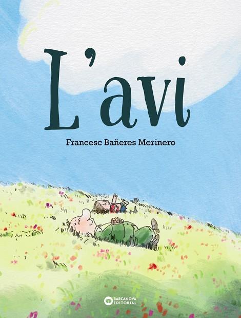 L'AVI | 9788448959906 | BAÑERES, FRANCESC | Galatea Llibres | Llibreria online de Reus, Tarragona | Comprar llibres en català i castellà online