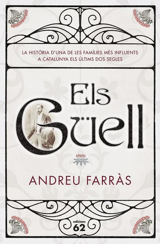 ELS GÜELL | 9788429775013 | FARRAS, ANDREU | Galatea Llibres | Librería online de Reus, Tarragona | Comprar libros en catalán y castellano online