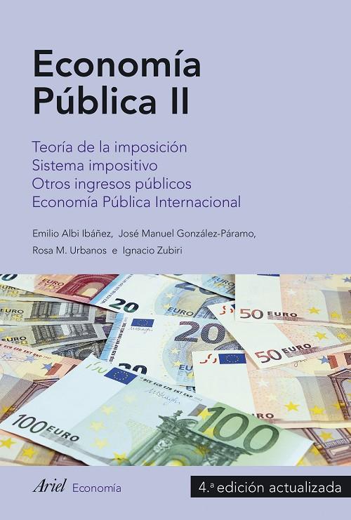 ECONOMíA PúBLICA II | 9788434427297 | ALBI, EMILIO/ZUBIRI ORIA, IGNACIO/GONZáLEZ-PáRAMO MARTíNEZ, JOSé MANUEL/URBANOS GARRIDO, ROSA MARíA | Galatea Llibres | Librería online de Reus, Tarragona | Comprar libros en catalán y castellano online
