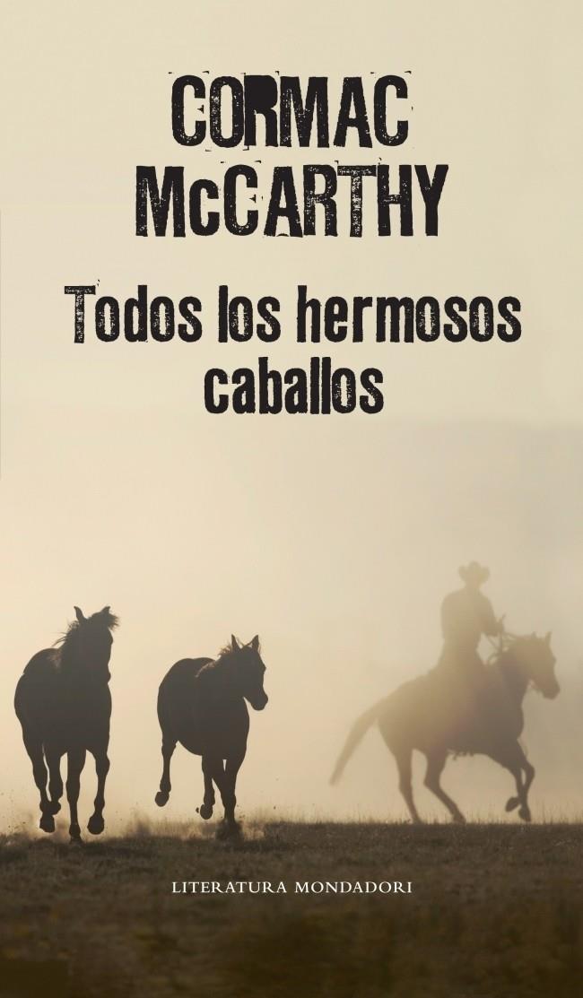 TODOS LOS HERMOSOS CABALLOS | 9788439721437 | MCCARTHY, CORMAC | Galatea Llibres | Librería online de Reus, Tarragona | Comprar libros en catalán y castellano online