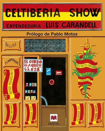 CELTIBERIA SHOW | 9788419638038 | CARANDELL, LUIS | Galatea Llibres | Librería online de Reus, Tarragona | Comprar libros en catalán y castellano online