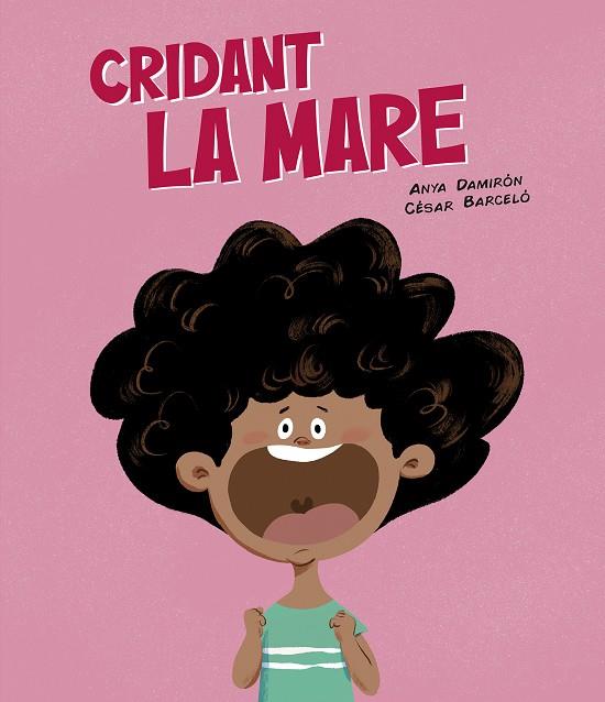 CRIDANT LA MARE | 9788419607843 | DAMIRÓN, ANYA | Galatea Llibres | Librería online de Reus, Tarragona | Comprar libros en catalán y castellano online