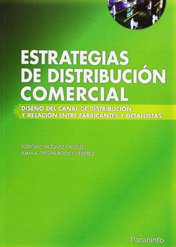 ESTRATEGIAS DE DISTRIBUCION COMERCIAL | 9788497324700 | VAZQUEZ CASIELLES, RODOLFO | Galatea Llibres | Llibreria online de Reus, Tarragona | Comprar llibres en català i castellà online