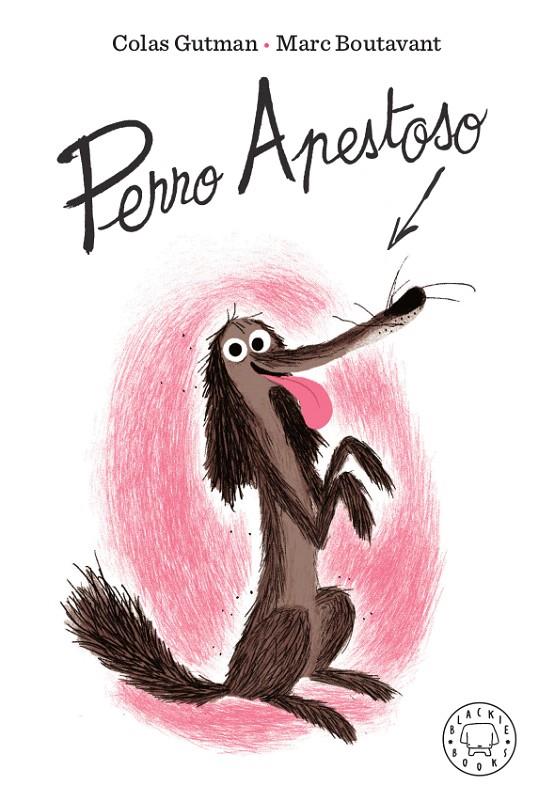 PERRO APESTOSO | 9788417552442 | GUTMAN, COLAS | Galatea Llibres | Llibreria online de Reus, Tarragona | Comprar llibres en català i castellà online
