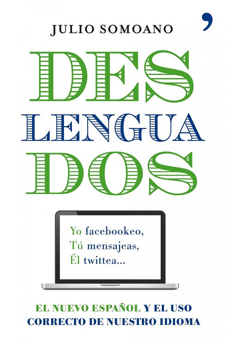 DESLENGUADOS | 9788484609698 | SOMOANO, JULIO | Galatea Llibres | Librería online de Reus, Tarragona | Comprar libros en catalán y castellano online