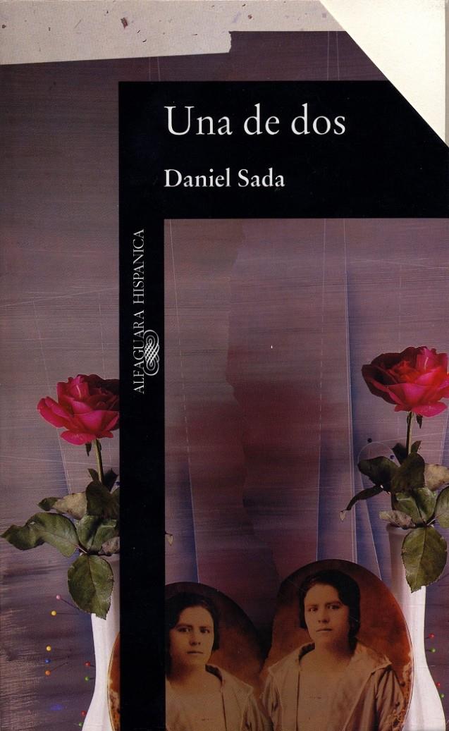UNA DE DOS | 9788420481524 | SADA ,DANIEL | Galatea Llibres | Librería online de Reus, Tarragona | Comprar libros en catalán y castellano online