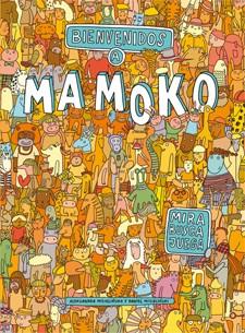 BIENVENIDOS A MAMOKO | 9788424648763 | MIZIELINSKA, ALEKSANDRA/MIZIELINSKI, DANIEL | Galatea Llibres | Llibreria online de Reus, Tarragona | Comprar llibres en català i castellà online