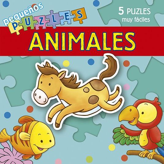 PEQUEÑOS PUZLES ANIMALES | 9788491453741 | BOSCHI, MARTINA | Galatea Llibres | Librería online de Reus, Tarragona | Comprar libros en catalán y castellano online