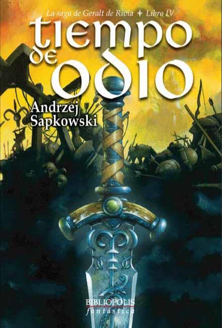 GERALT DE RIVIA 4: TIEMPO DE ODIO | 9788496173101 | SAPKOWSKI, ANDRZEJ (1948- ) | Galatea Llibres | Librería online de Reus, Tarragona | Comprar libros en catalán y castellano online