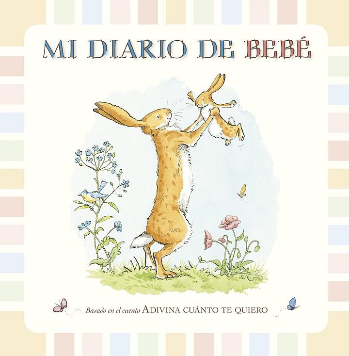 MI DIARIO DE BEBE | 9788416126132 | MCBRATNEY, SAM | Galatea Llibres | Librería online de Reus, Tarragona | Comprar libros en catalán y castellano online