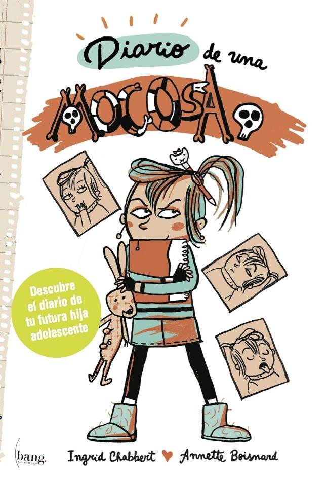 DIARIO DE UNA MOCOSA | 9788494069529 | BOISNARD, ANNETTE/CHABERT, INGRID | Galatea Llibres | Librería online de Reus, Tarragona | Comprar libros en catalán y castellano online