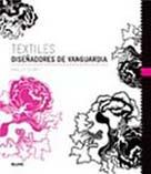 TEXTILES DISEÑADORES DE VANGUARDIA | 9788498013771 | QUINN, BRADLEY | Galatea Llibres | Llibreria online de Reus, Tarragona | Comprar llibres en català i castellà online