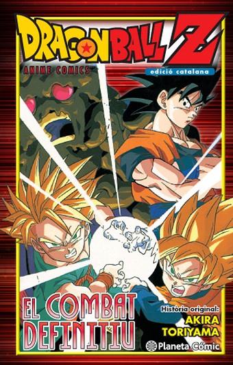 DRAGON BALL Z. EL COMBAT DEFINITIU | 9788416476770 | TORIYAMA, AKIRA | Galatea Llibres | Llibreria online de Reus, Tarragona | Comprar llibres en català i castellà online