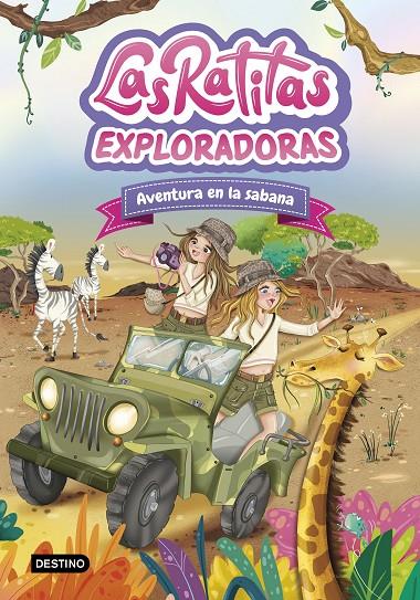 LAS RATITAS 16. EXPLORADORAS. AVENTURA EN LA SABANA | 9788408316978 | LAS RATITAS | Galatea Llibres | Llibreria online de Reus, Tarragona | Comprar llibres en català i castellà online