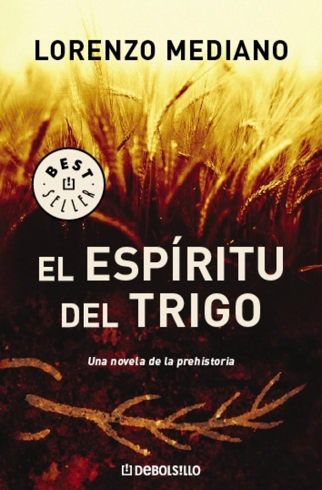 EL ESPIRITU DEL TRIGO | 9788483466469 | MEDIANO, LORENZO | Galatea Llibres | Llibreria online de Reus, Tarragona | Comprar llibres en català i castellà online