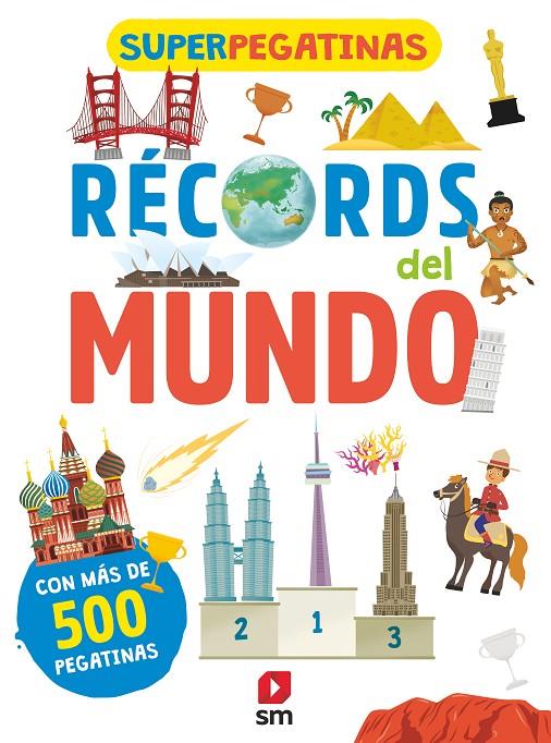 SUPERPEGATINAS RECORDS DEL MUNDO | 9788491820772 | Galatea Llibres | Llibreria online de Reus, Tarragona | Comprar llibres en català i castellà online