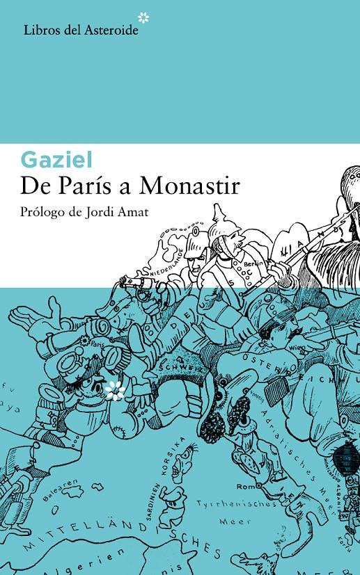 DE PARÍS A MONASTIR | 9788415625728 | GAZIEL - (CALVET, AGUSTÍ) | Galatea Llibres | Librería online de Reus, Tarragona | Comprar libros en catalán y castellano online