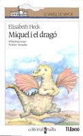 MIQUEL I EL DRAGO | 9788476291337 | HECK, ELISABETH | Galatea Llibres | Librería online de Reus, Tarragona | Comprar libros en catalán y castellano online