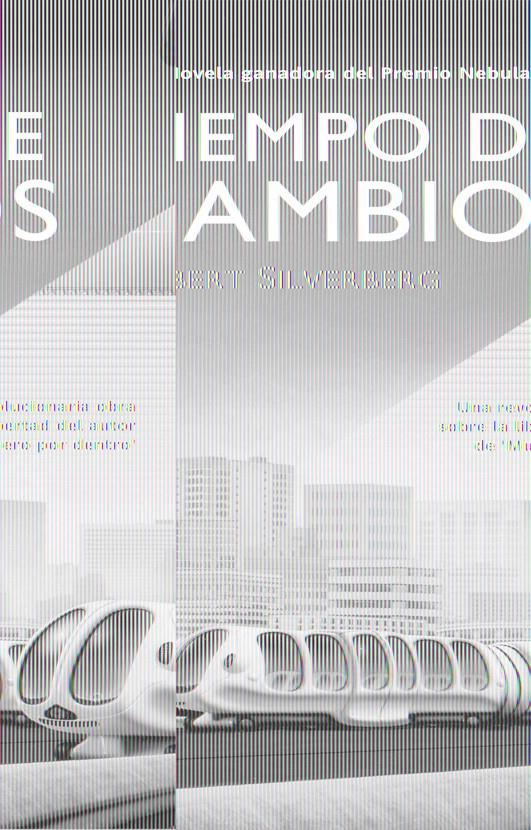TIEMPO DE CAMBIOS | 9788498003680 | SILVERBERG, ROBERT | Galatea Llibres | Librería online de Reus, Tarragona | Comprar libros en catalán y castellano online