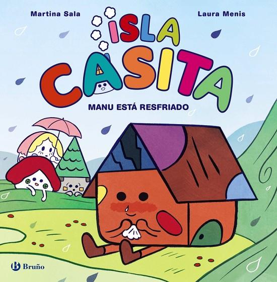 ISLA CASITA 1. MANU ESTÁ RESFRIADO | 9788469646007 | SALA, MARTINA | Galatea Llibres | Librería online de Reus, Tarragona | Comprar libros en catalán y castellano online