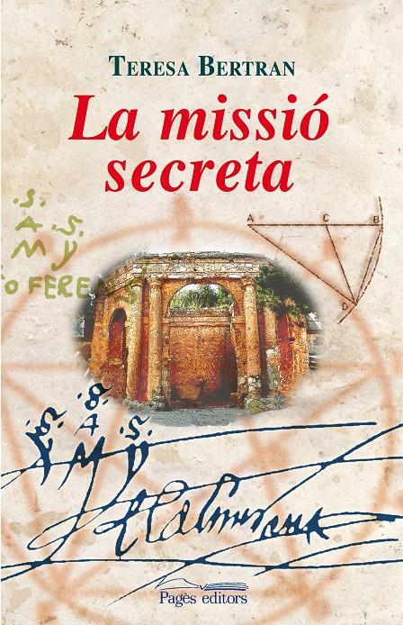 MISSIO SECRETA, LA | 9788497798082 | BERTRAN, TERESA | Galatea Llibres | Librería online de Reus, Tarragona | Comprar libros en catalán y castellano online