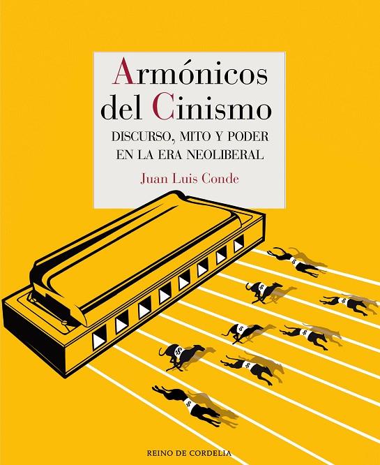 ARMONICOS DEL CINISMO | 9788418141225 | CONDE, JUAN LUIS | Galatea Llibres | Librería online de Reus, Tarragona | Comprar libros en catalán y castellano online