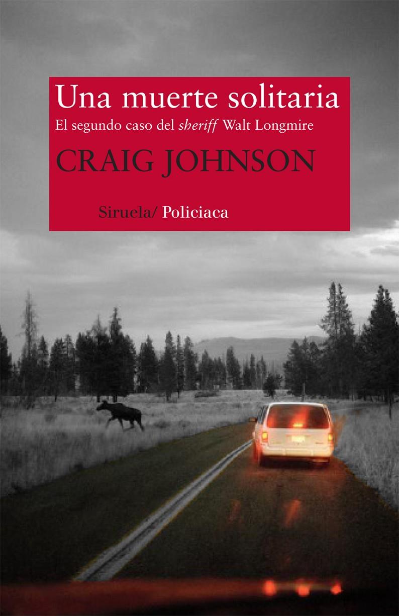 UNA MUERTE SOLITARIA | 9788498418750 | JOHNSON, CRAIG | Galatea Llibres | Librería online de Reus, Tarragona | Comprar libros en catalán y castellano online