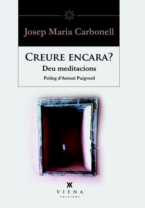 CREURE ENCARA? | 9788483308851 | CARBONELL ABELLÓ, JOSEP MARIA | Galatea Llibres | Llibreria online de Reus, Tarragona | Comprar llibres en català i castellà online