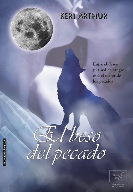 EL BESO DEL PECADO | 9788415854258 | ARTHUR, KERI | Galatea Llibres | Librería online de Reus, Tarragona | Comprar libros en catalán y castellano online