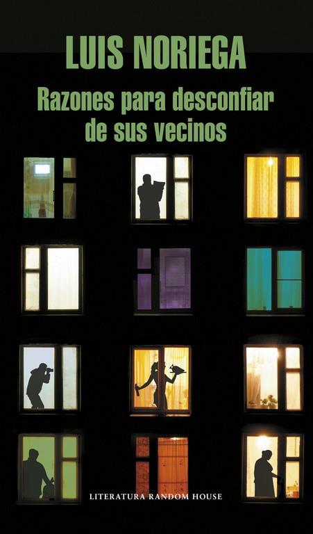 RAZONES PARA DESCONFIAR DE SUS VECINOS | 9788439732778 | NORIEGA, LUIS | Galatea Llibres | Llibreria online de Reus, Tarragona | Comprar llibres en català i castellà online
