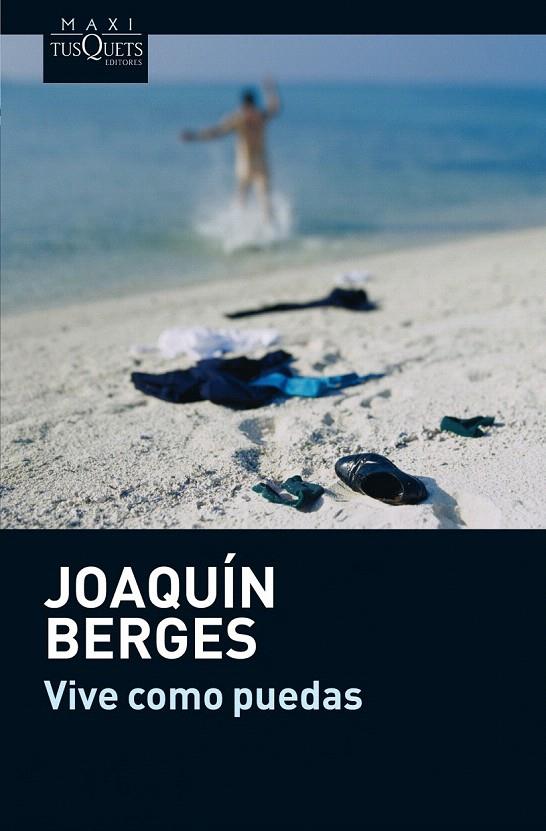 VIVE COMO PUEDAS | 9788483837344 | BERGES, JOAQUIN | Galatea Llibres | Librería online de Reus, Tarragona | Comprar libros en catalán y castellano online