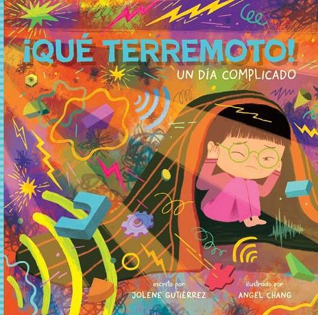 QUE TERREMOTO! UN DIA COMPLICADO | 9788419968173 | GUTIÉRREZ, JOLENE/CHANG, ANGEL | Galatea Llibres | Librería online de Reus, Tarragona | Comprar libros en catalán y castellano online