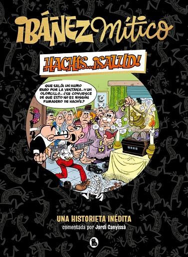 IBÁÑEZ MÍTICO 1 - HACHÍS... ¡SALUD! | 9788402429834 | IBÁÑEZ, FRANCISCO | Galatea Llibres | Llibreria online de Reus, Tarragona | Comprar llibres en català i castellà online