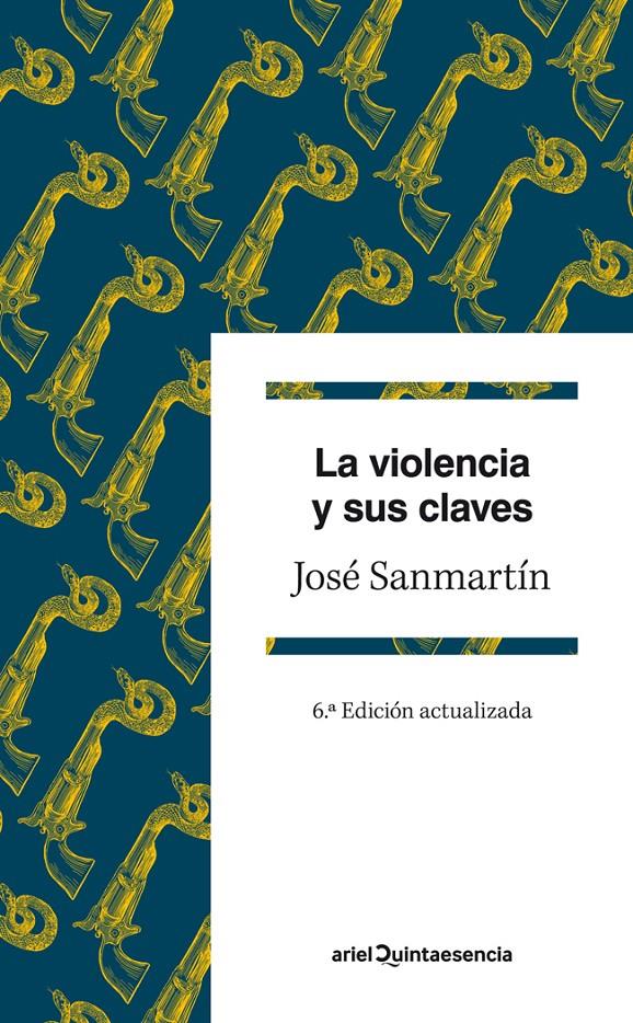 LA VIOLENCIA Y SUS CLAVES | 9788434407220 | SANMARTÍN, JOSE | Galatea Llibres | Llibreria online de Reus, Tarragona | Comprar llibres en català i castellà online